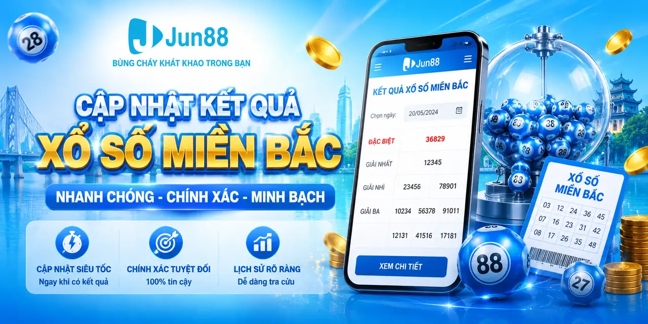 Hệ thống cập nhật kết quả xổ số miền Bắc nhanh chóng và chính xác